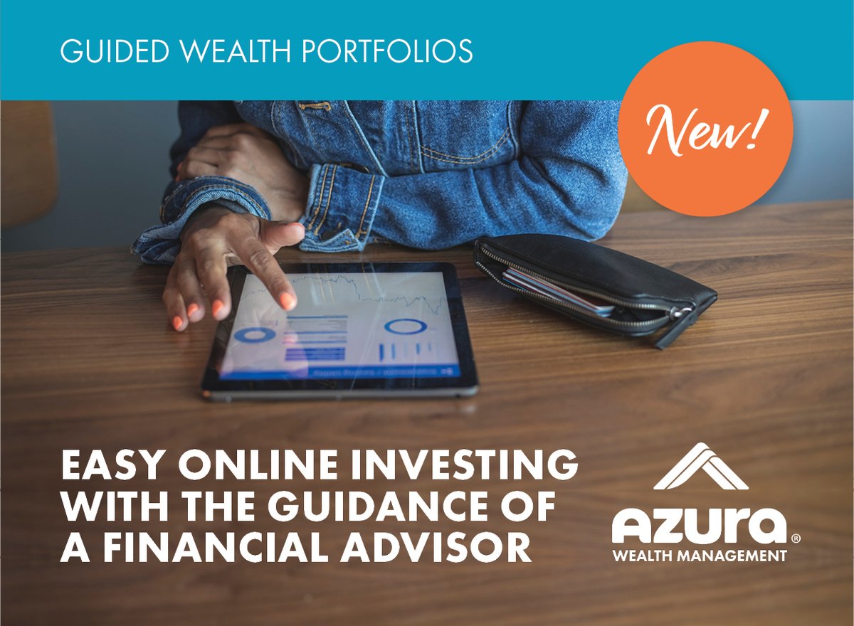 New! Guided Wealth Portfolios from Azura Wealth Management